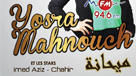 Diner Gala avec Yosra Mahnouch