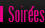 Soirées