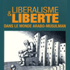 Livre « Libéralisme et liberté dans le monde Arabo -Musulman » De Hatem M’Rad (Ed. Nirvana) Sur le fil du rasoir…