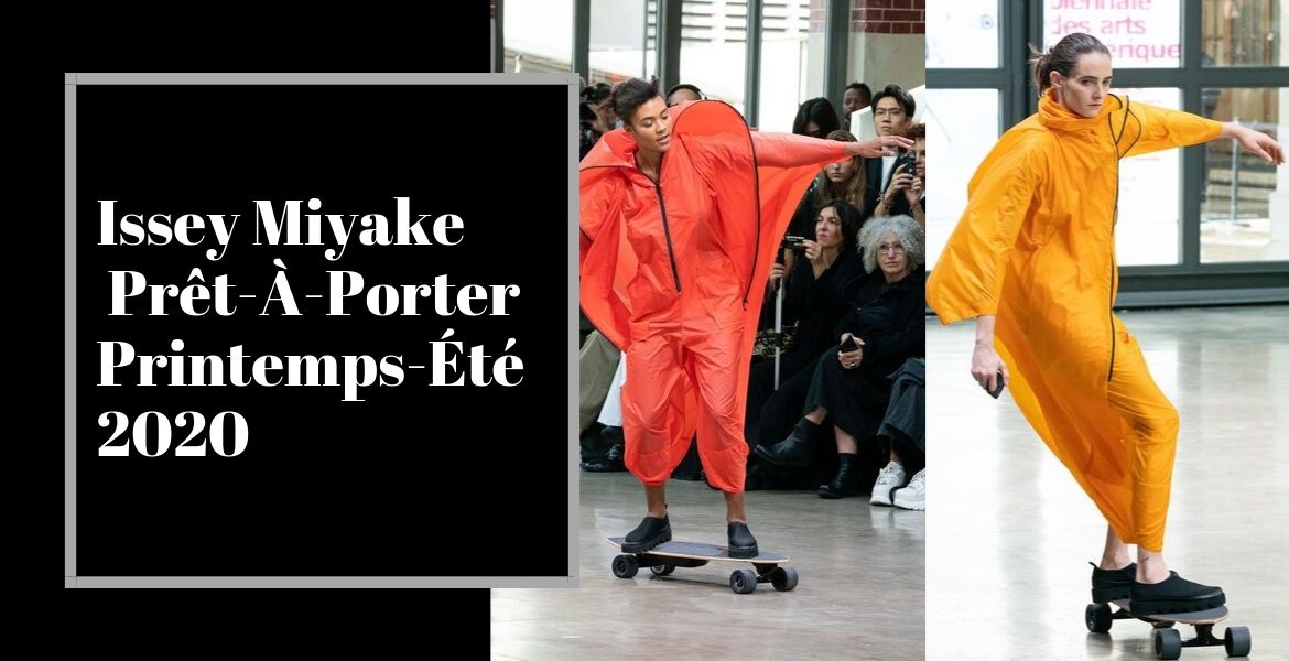 Issey Miyake PrA t A Porter Printemps A tA 2020
